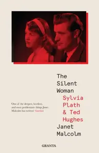 The Silent Woman - Janet Malcolm