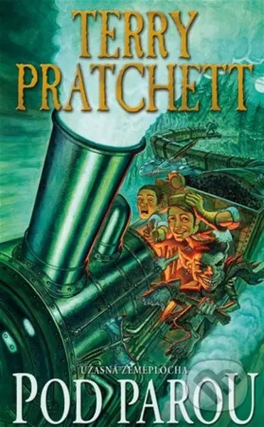 Pod parou (Úžasná Zeměplocha) - Terry Pratchett - kniha z kategorie Sci-fi a fantasy