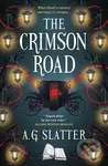 The Crimson Road - A.G. Slatter - kniha z kategorie Fantasy