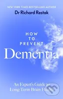 How to Prevent Dementia (An Expert’s Guide to Long-Term Brain Health) - kniha z kategorie Psychologie