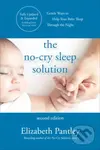 The No-Cry Sleep Solution, Second Edition - Elizabeth Pantley