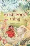 The Great Good Thing - Roderick Townley - kniha z kategorie Pro děti