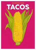 Tacos - Lily Ramirez-Foran