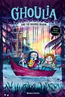 Ghoulia and the Doomed Manor (Ghoulia Book #4) - Barbara Cantini - kniha z kategorie Pro děti