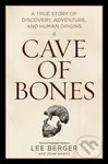 Cave of Bones (A True Story of Discovery, Adventure, and Human Origins) - kniha z kategorie Biologie