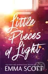 Little Pieces of Light - Emma Scott