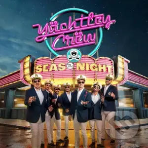Yachtley Crew: Seas The Night LP - Yachtley Crew