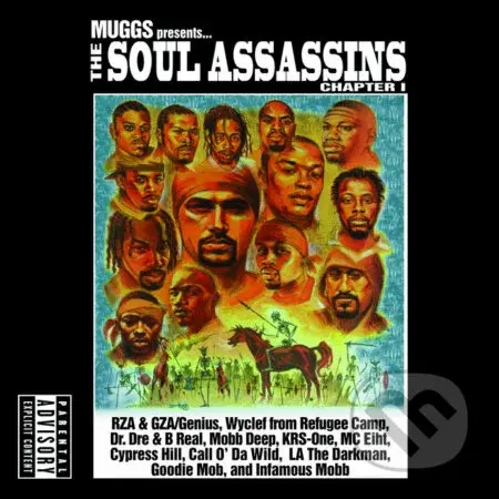 Soul Assassins: Muggs Present ... Chapter I - Soul Assassins