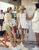 The Stylish Life: Tennis - Ben Rothenberg