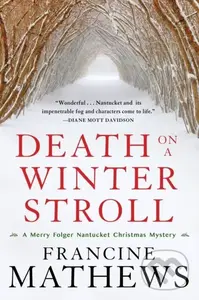 Death On A Winter Stroll - Francine Mathews