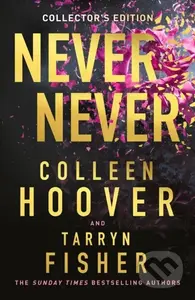 Never Never (Collector’s Edition) - Colleen Hoover, Tarryn Fisher - kniha z kategorie Thrillery