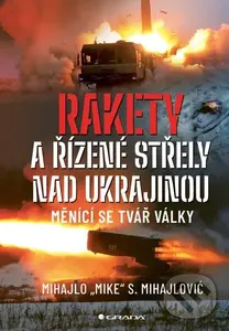 Rakety a řízené střely nad Ukrajinou - Mihajlo S. Mihajlovič