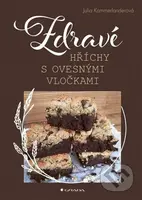 Zdravé hříchy s ovesnými vločkami - Julia Kammerlanderová - kniha z kategorie Diety a zdravá výživa