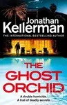 The Ghost Orchid - Jonathan Kellerman
