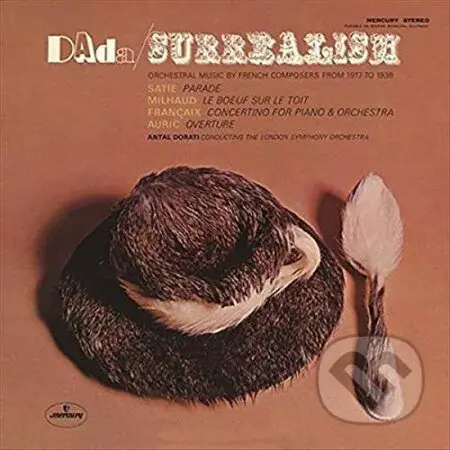 London Symphony Orchestra: Antal Doráti - Dada - Surrealism LP