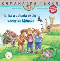 Terka a záhada okolo kocúrika Mňauka - Liane Schneider, Janina Görrissen (ilustrátor) - kniha z kategorie Beletrie pro děti