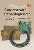 Konzervování archeologických nálezů - Klára Drábková