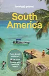 Lonely Planet South America - Lonely Planet