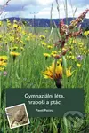 Gymnaziální léta, hraboši a ptáci - Pavel Pecina - kniha z kategorie Biologie
