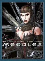 Megalex (Mistrovská díla evropského komiksu) - Alejandro Jodorowsky, Fred Beltran (ilustrátor) - kniha z kategorie Komiksy