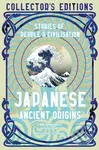 Japanese Ancient Origins (Stories Of People & Civilization) - Flame Tree Studio (L