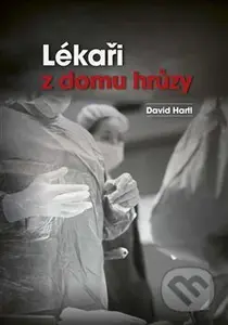 Lékaři z domu hrůzy - David Hartl - kniha z kategorie Detektivky