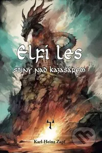 Elfí les - Stíny nad Kazašárem (gamebook) - Karl-Heinz Zapf - kniha z kategorie Fantasy