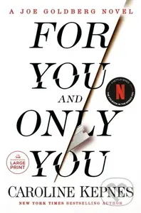 For You and Only You - Caroline Kepnes