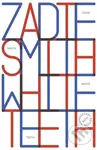 White Teeth - Zadie Smith - kniha z kategorie Společenská beletrie