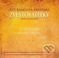 Zvestovateľky - Rút Krajčiová-Krajinská - audiokniha z kategorie Náboženská literatura