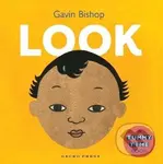 Look: A Tummy Time Book - Gavin Bishop,Look: A Tummy Time Book - Gavin Bishop