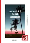 Americký deník: všechno je jinak - Jana Ciglerová - kniha z kategorie Politologie a politika
