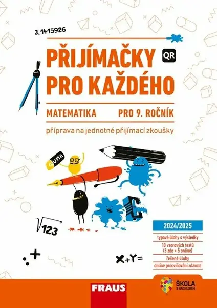 Přijímačky pro každého, matematika, 9. ročník - Hana Kuřítková, Lucie Pelikánová, David Souček