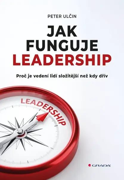 Jak funguje leadership - Peter Ulčin