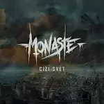Monaste – Cizí svět