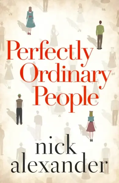 Perfectly Ordinary People - Alexander Nick