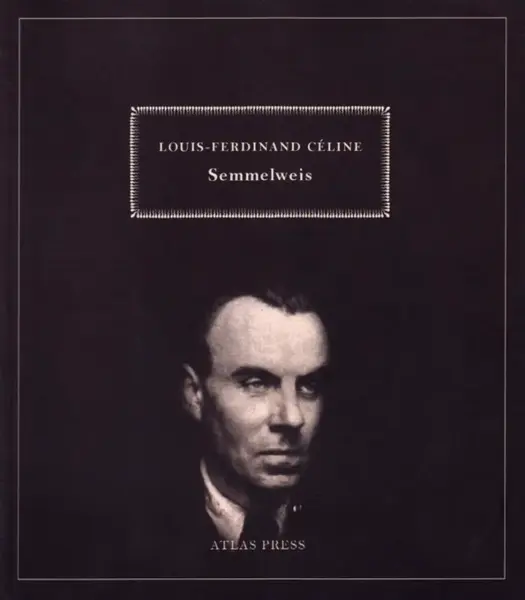 Semmelweiss - Louis-Ferdinand Céline