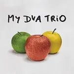 MY DVA TRIO – My Dva Trio