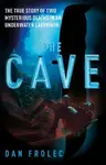 The Cave - Dan Frolec