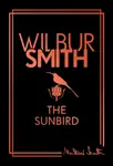 The Sunbird - Wilbur Smith