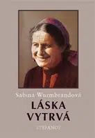 Láska vytrvá - Sabina Wurmbrandová