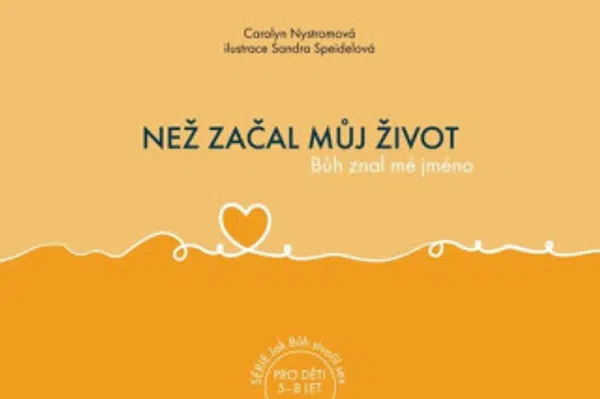 Než začal můj život, Bůh znal mé jméno - Carolyn Nystromová