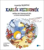 Sofinka Neplechová a Karlík Nezbedník - Veronika Valentová