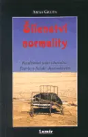 Šílenství normality - Arno Gruen