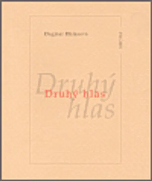 Druhý hlas - Dagmar Halasová, Daniel Reynek