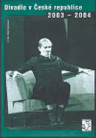 Divadlo v České republice 2003-2004 (CD)