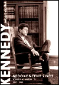 Nedokončený život - Robert Dallek