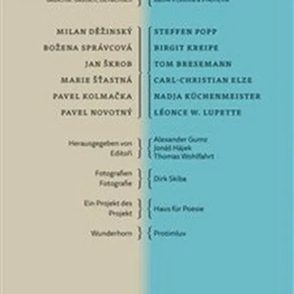VERSschmuggel / Překladiště - Marie Šťastná, Pavel Novotný, Milan Děžinský, Božena Správcová, Pavel Kolmačka, Jan Škrob, Nadja Küchenmeister, Steffen 
