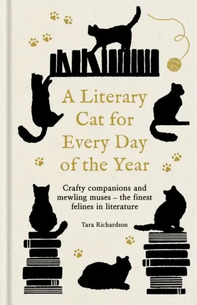 A Literary Cat for Every Day of the Year - Tara Richardson