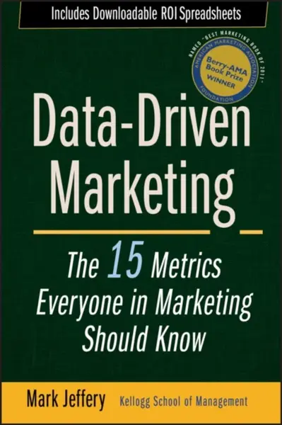 Data-Driven Marketing - Mark Jeffery